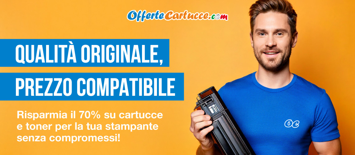 Qualità originale, prezzo compatibile